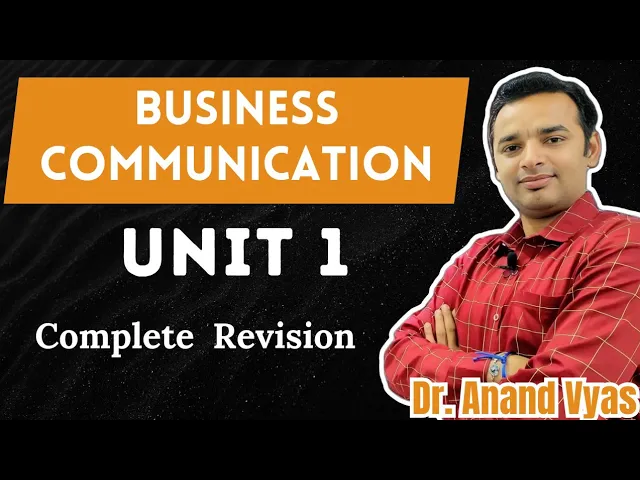 Business Communication Unit 1